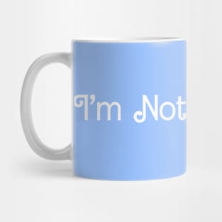 I'm Not Enough - Sky Blue Mug